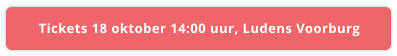 Tickets 18 oktober 14:00 uur, Ludens Voorburg